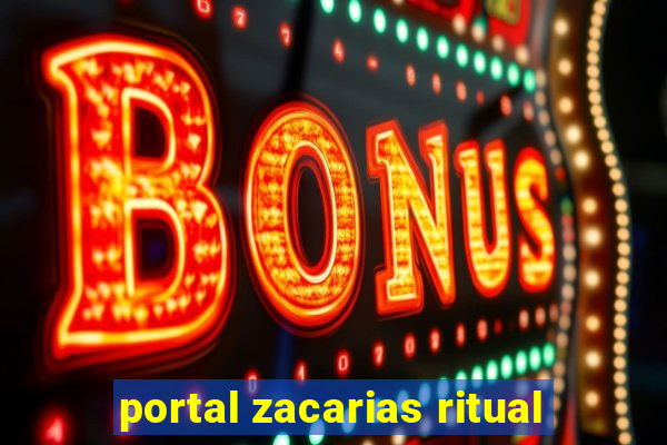 portal zacarias ritual